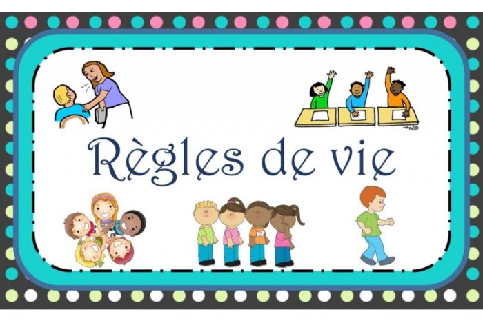 Les règles de vie 👍/⛔